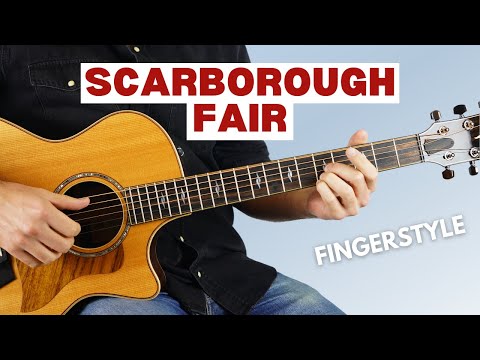 How to Play Scarborough Fair - Beginner Fingerstyle Guitar Tutorial