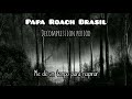 Papa Roach - Decompression Period (Legendado PT-BR)