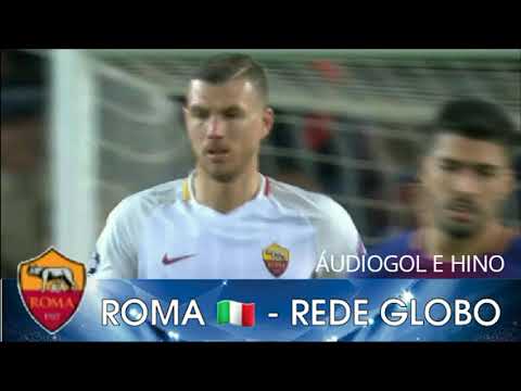 ÁudioGol e Hino: Roma 🇮🇹 versão (Rede Globo)