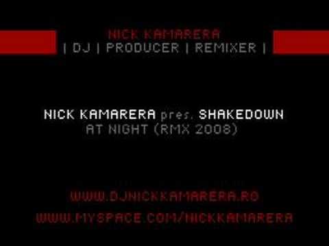 Nick Kamarera Pres. Shakedown - At Night (Rmx 2008)