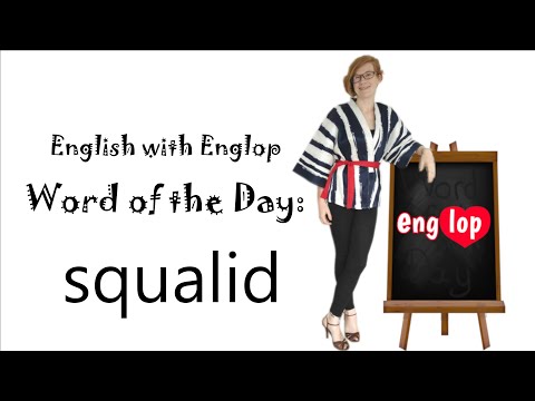 Word of the Day: squalid