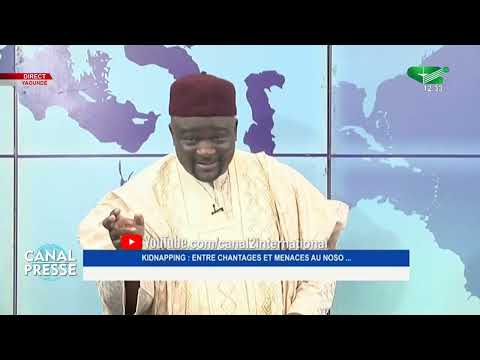 CANAL PRESSE du 08/05/2022: " KIDNAPPING: Entre chantage et menaces au noso ... "