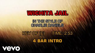 Charlie Daniels Band - Wichita Jail (Karaoke)