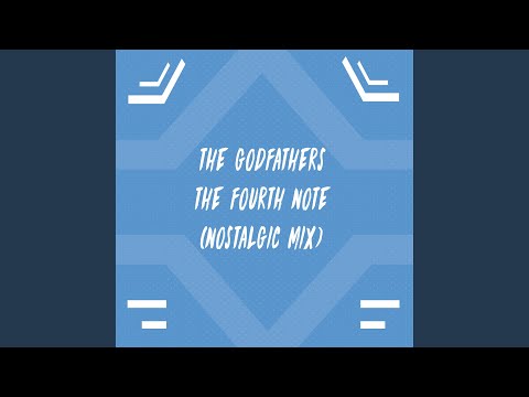 The Fourth Note (Nostalgic Mix)