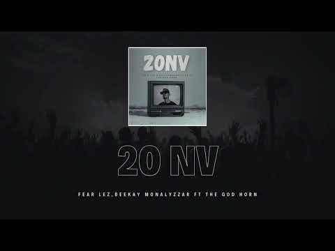 Fear Lez & Beekay Monalyzzar ft The God Horn - 20NV (Extended Mix)