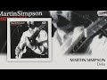 Martin Simpson - Delia [Official Audio]
