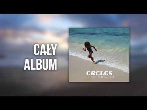 ERELES - Krok Odwagi | Cały Album (2018)