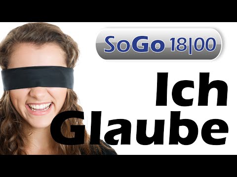 SoGo am 18.04.2021 - Ich glaube