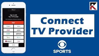 How To Connect TV Provider CBS Sports App