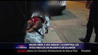 Mujer le perfora intestinos a menor en incidente en Dajabón