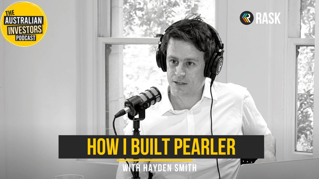 How I built Pearler, ft. Hayden Smith Chief Technology Officer (draft)