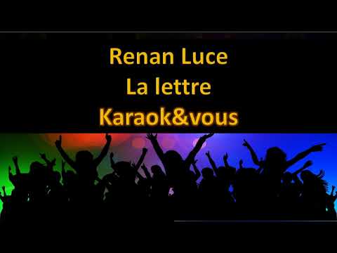 Karaoké Renan Luce - La lettre