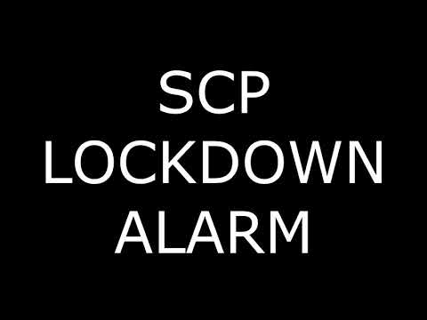 SCP LOCKDOWN ALARM
