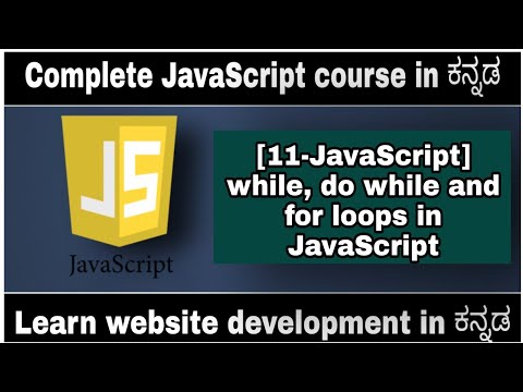 11 Javascript While Do While And For Loops In Javascript Complete Javascript Course In Kannada