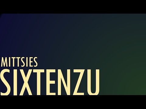 Mittsies - Sixtenzu
