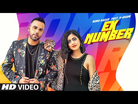 Ek Number (Full Song) Roma Sagar Ft. H-Dhami | Harry Anand | Latest Punjabi Songs 2020