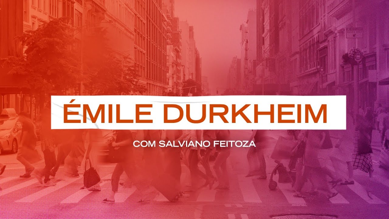 Durkheim - SOCIOLOGIA