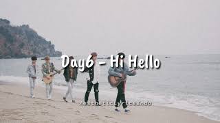 Day6 - Hi Hello (Indo Lirik)