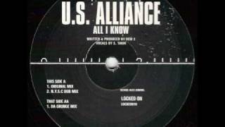 US Alliance - All I Know (Da Grunge Mix)