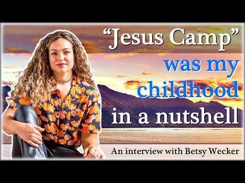 Betsy Wecker: "Jesus Camp" was my childhood in a nutshell.
