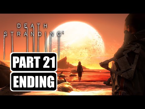 Death Stranding - Gameplay Walkthrough Part 21 Ending No Commentary