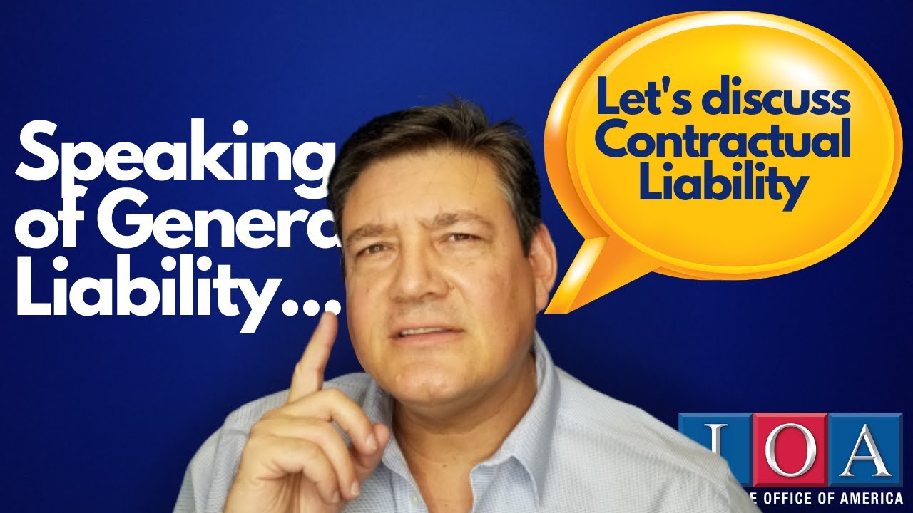 All you need to know about Contractual Liability - Is it really included in the policy?