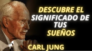 Descubre el significado de tus sueños - Carl Jung