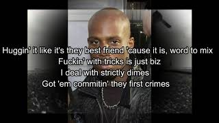 Dmx - It&#39;s all good (Lyrics)