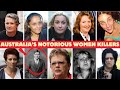 Australia S Most Notorious Women Killers In History Shocking True Crime Cases