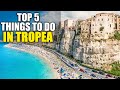 TROPEA THE LITTLE GEM - Top 5 things to do you won't regret!