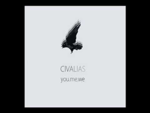 Civalias - We've Got Company (Full Song)