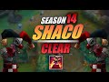 FASTEST FULL CLEAR FOR SHACO IN SEASON 14 [Informative]