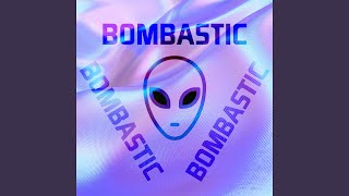 Download lagu BOMBASTIC (Bombastic) mp3 Download lagu BOMBASTIC (Bombastic) mp3