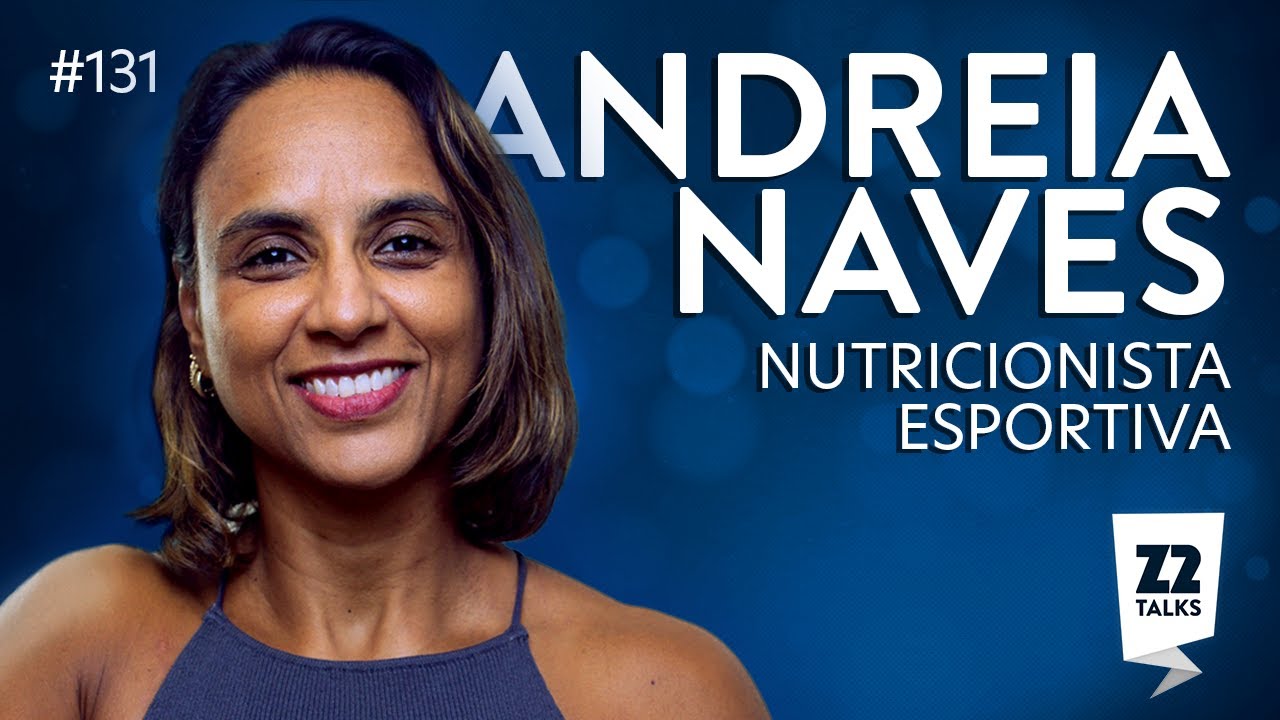 ANDREIA NAVES | Z2 Talks 131