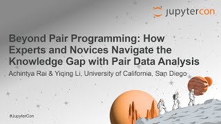 Beyond Pair Programming: How Experts and Novices Navigate the Knowledge Gap with P... A. Rai & Y. Li