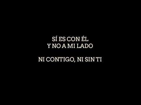 Pepe Aguilar - Ni contigo ni sin ti  (Letra)