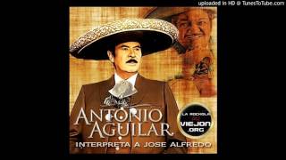 Antonio Aguilar- No me amenaces