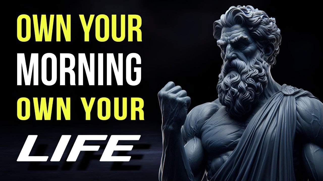 10 Steps to Start Your Morning and Own Your Day | STOICISM
