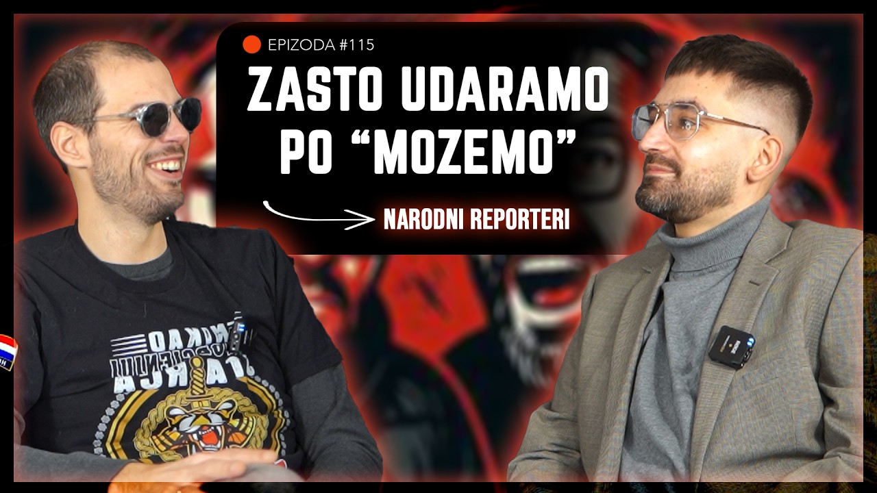 ALPEZA & ŠOŠIĆ - NARODNI REPORTERI - Želimo da narod zna istinu ! -PODCAST ČUŠPAJZ #115