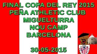 Peña Athletic Miguelturra Final Copa Rey 2015 