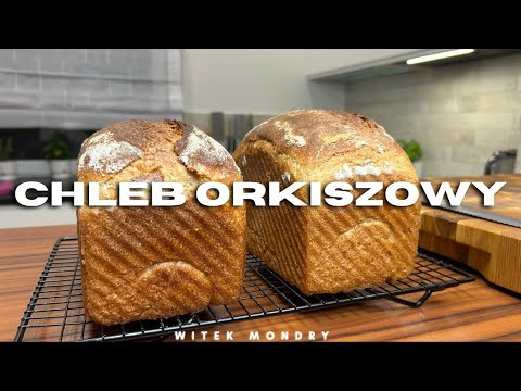 Chleb orkiszowy na zakwasie - Jak zrobić go od podstaw? - Przepis krok po kroku