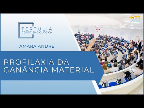 Tertúlia Conscienciologia 6436 - Profilaxia da Ganância Material (Intrafisicologia)