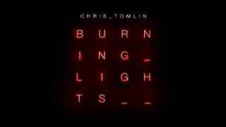 04 Lay Me Down - Chris Tomlin (Burning Lights)