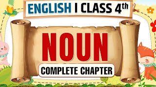 Noun || Class 4 English || Complete Chapter || Physics Wallah