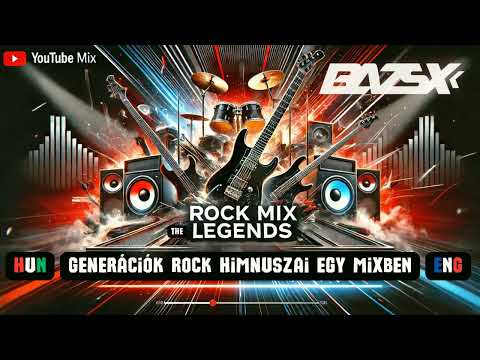 Bazsx - ROCK MIX✨THE LEGENDS✨Generációk Rock himnuszai mixben🤘(GnR,LINKIN,BLINK182,TANKCSAPDA,LORD)