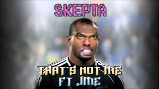 Skepta - That&#39;s Not Me (ft D Double E, Tempa T, President T,Sox &amp; Jaykae Remix)