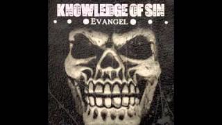 Evangel - Knowledge Of Sin