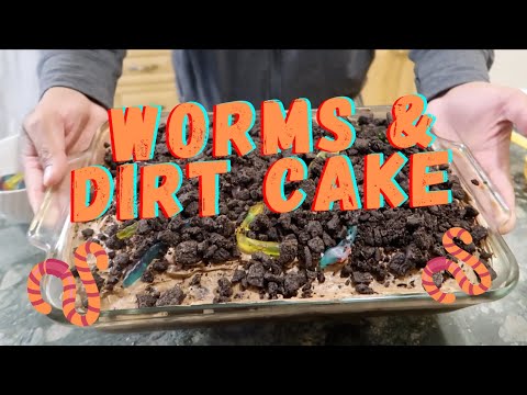 WORMS & DIRT CAKE!