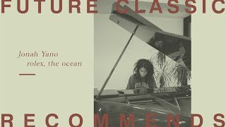 Jonah Yano - rolex, the ocean