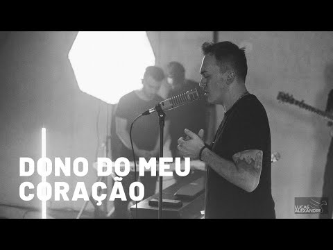 Dono Do Meu Coração video